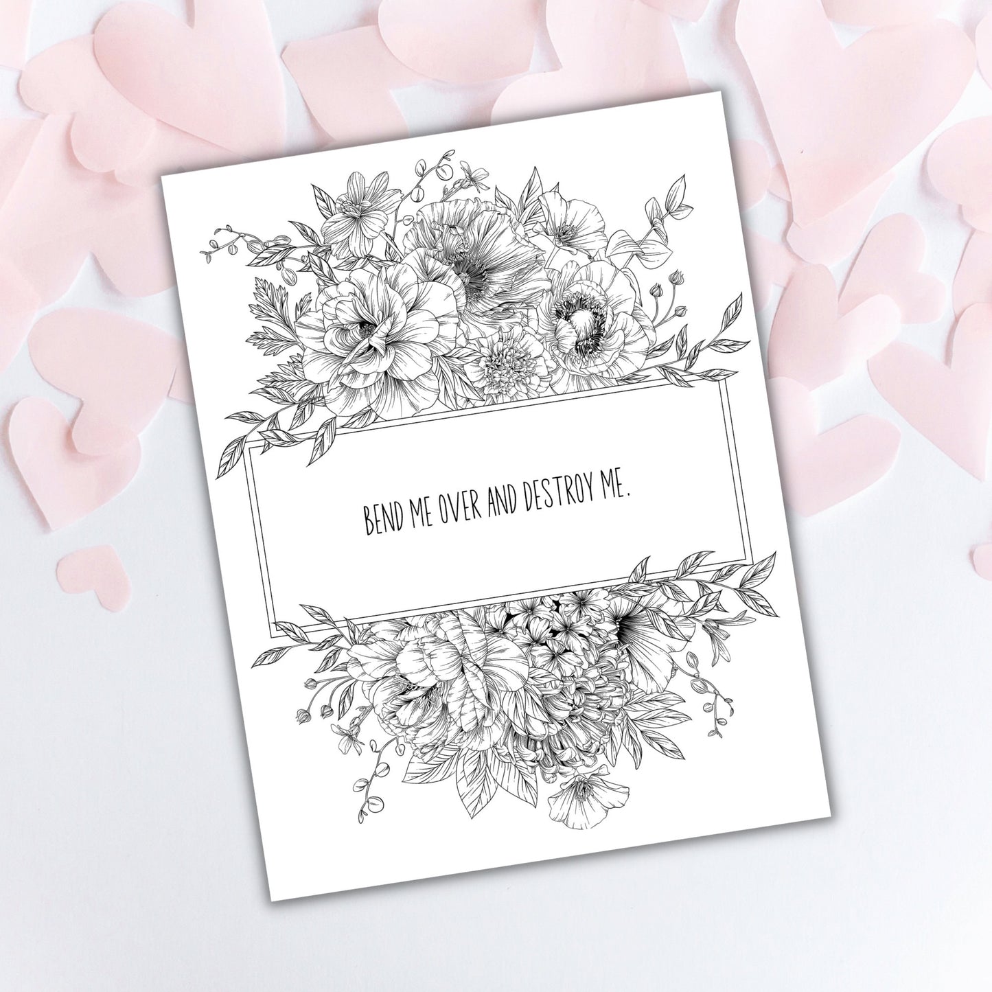 BEND ME OVER & Destroy Me. A Printable Dirty Coloring Page to soothe anxious attachment.