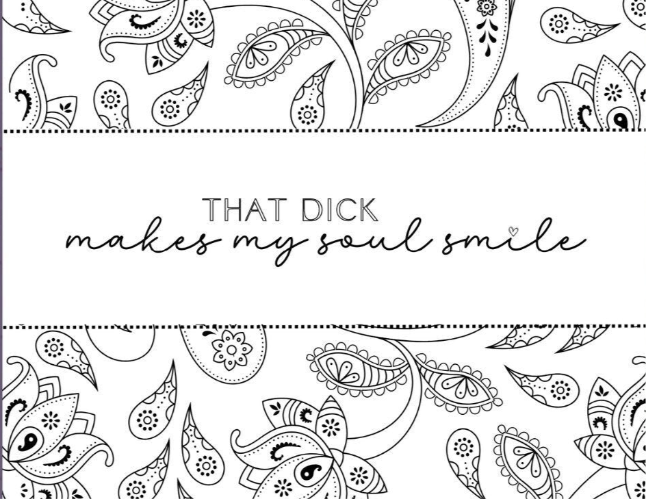 He's got that BOMB DICK? This printable dirty coloring page can help reduce anxiety in relationships. Print now & color yourself calm.