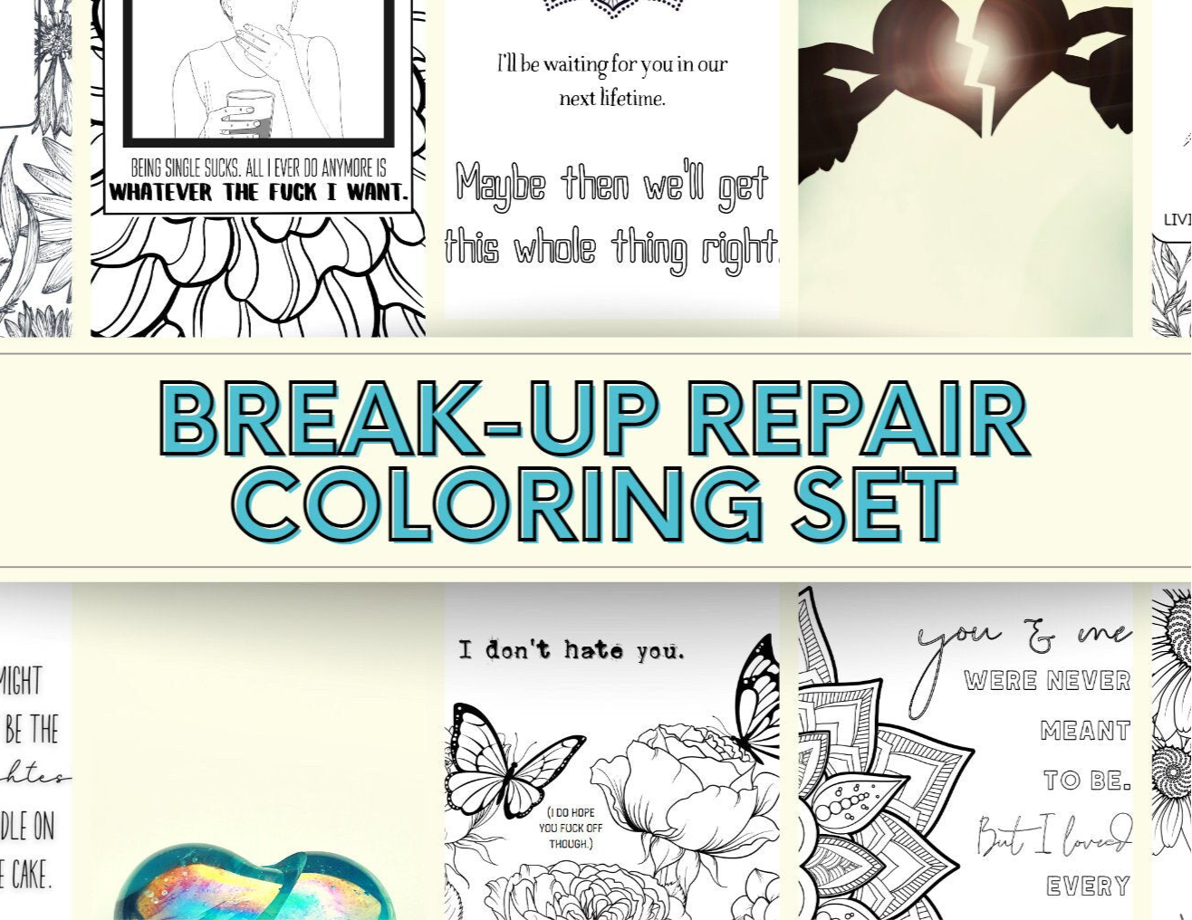 Breakup Coloring Book. 8 Printable break up coloring pages to heal your broken heart.